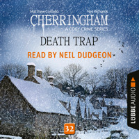 Death Trap - Cherringham - A Cosy Crime Series: Mystery Shorts 32 (Unabridged) - Matthew Costello - Hörbuch