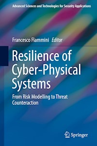 Resilience of Cyber-Physical Systems -  - E-Book