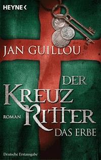 Der Kreuzritter - Das Erbe - Jan Guillou - E-Book