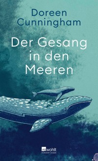 Der Gesang in den Meeren - Doreen Cunningham - E-Book