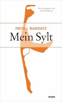 Mein Sylt - Fritz J. Raddatz - E-Book