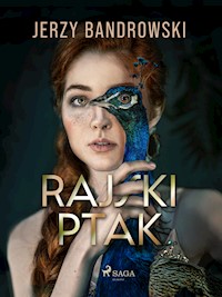 Rajski ptak - Jerzy Bandrowski - E-Book