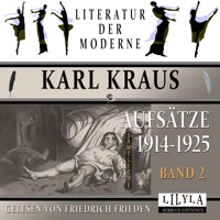 Sämtliche Aufsätze 1914-1925 - Band 2 - Karl Kraus - Hörbuch