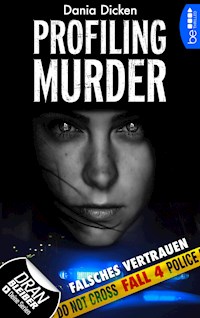 Profiling Murder – Fall 4 - Dania Dicken - E-Book