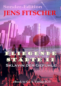 FLIEGENDE STÄDTE II - Jens Fitscher - E-Book