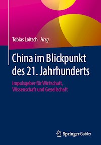 China im Blickpunkt des 21. Jahrhunderts -  - E-Book
