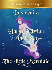 La sirenita (Bilingüe español/inglés) - Hans Christian Andersen - E-Book