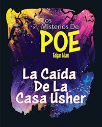 La Caída De La Casa Usher - Edgar Allan Poe - E-Book