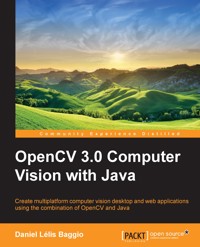 OpenCV Computer Vision with Java - Daniel Lelis Baggio - E-Book