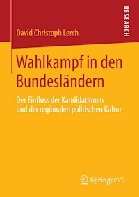 Wahlkampf in den Bundesländern - David Christoph Lerch - E-Book