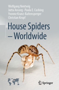 House Spiders - Worldwide - Wolfgang Nentwig - E-Book