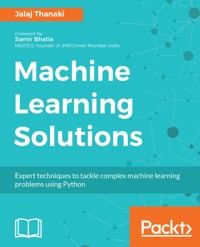 Machine Learning Solutions - Jalaj Thanaki - E-Book