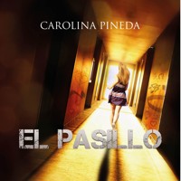 El pasillo - Carolina Pineda - Hörbuch