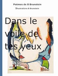 Le regard - Bernard Brunstein - E-Book