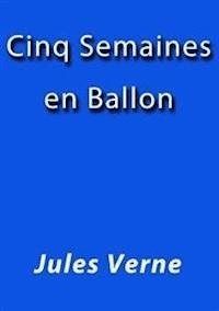 Cinq semaines en ballon - Jules VERNE - E-Book