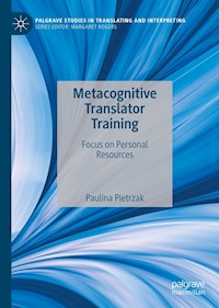 Metacognitive Translator Training - Paulina Pietrzak - E-Book