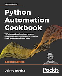 Python Automation Cookbook - Jaime Buelta - E-Book