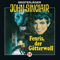 John Sinclair, Folge 55: Fenris, der Götterwolf - Jason Dark - Hörbuch