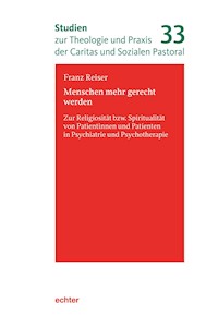 Menschen mehr gerecht werden - Franz Reiser - E-Book