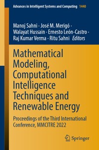 Mathematical Modeling, Computational Intelligence Techniques and Renewable Energy -  - E-Book