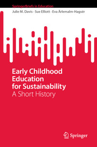 Early Childhood Education for Sustainability - Julie M. Davis - E-Book
