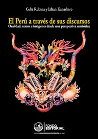 El Perú a través de sus discursos - Celia Rubina - E-Book