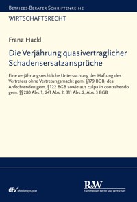 Die Verjährung quasivertraglicher Schadensersatzansprüche - Franz Hackl - E-Book