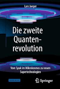 Die zweite Quantenrevolution - Lars Jaeger - E-Book