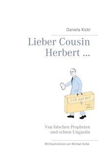 Lieber Cousin Herbert ... - Daniela Kickl - E-Book