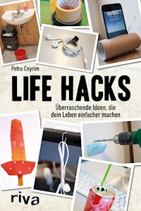 Life Hacks - Petra Cnyrim - E-Book