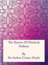 The Return Of Sherlock Holmes - Sir Arthur Conan Doyle - E-Book