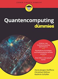 Quantencomputing für Dummies - Hans-Jürgen Steffens - E-Book