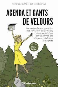 Agenda et gants de velours - Homéric de Sarthe - E-Book