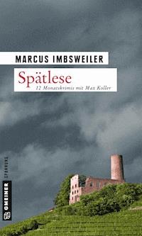 Spätlese - Marcus Imbsweiler - E-Book