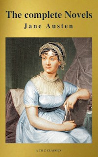 Jane Austen: The complete Novels - Jane Austen. - E-Book