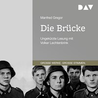Die Brücke - Manfred Gregor - Hörbuch