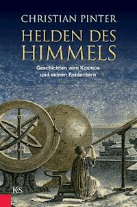 Helden des Himmels - Christian Pinter - E-Book