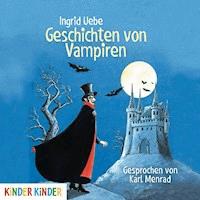Geschichten von Vampiren - Ingrid Uebe - Hörbuch