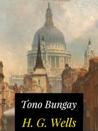 Tono Bungay - H G Wells - E-Book