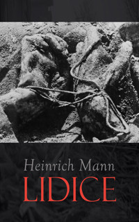 Lidice - Heinrich Mann - E-Book