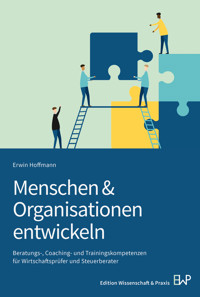 Menschen & Organisationen entwickeln - Erwin Hoffmann - E-Book