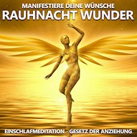 Rauhnacht Wunder | Manifestiere deine Wünsche - Raphael Kempermann - Hörbuch