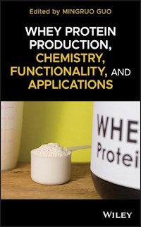Whey Protein Production, Chemistry, Functionality, and Applications -  - E-Book