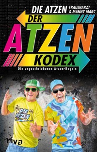 Der Atzen-Kodex - Die Die Atzen - E-Book