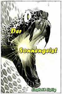 Der Sonnengeist - Liesbeth Listig - E-Book