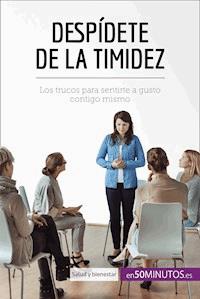 Despídete de la timidez - 50Minutos - E-Book