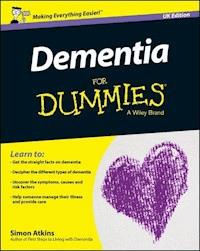 Dementia For Dummies, UK Edition - Simon Atkins - E-Book
