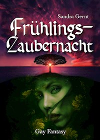 Frühlingszaubernacht - Sandra Gernt - E-Book