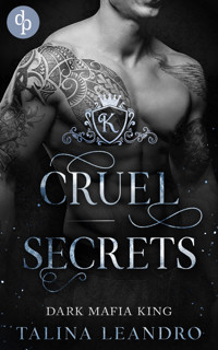 Cruel Secrets - Talina Leandro - E-Book