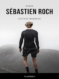 Sébastien Roch - Octave Mirbeau - E-Book